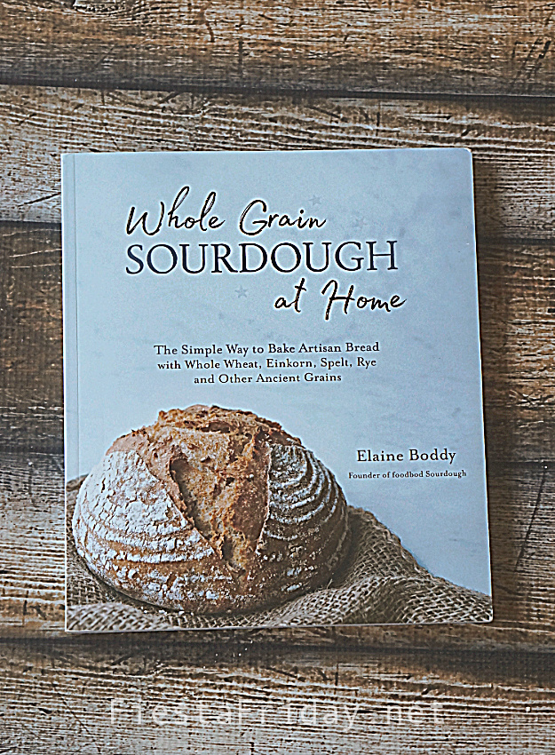 Whole Grain Sourdough at Home by Elaine Boddy: cookbook review